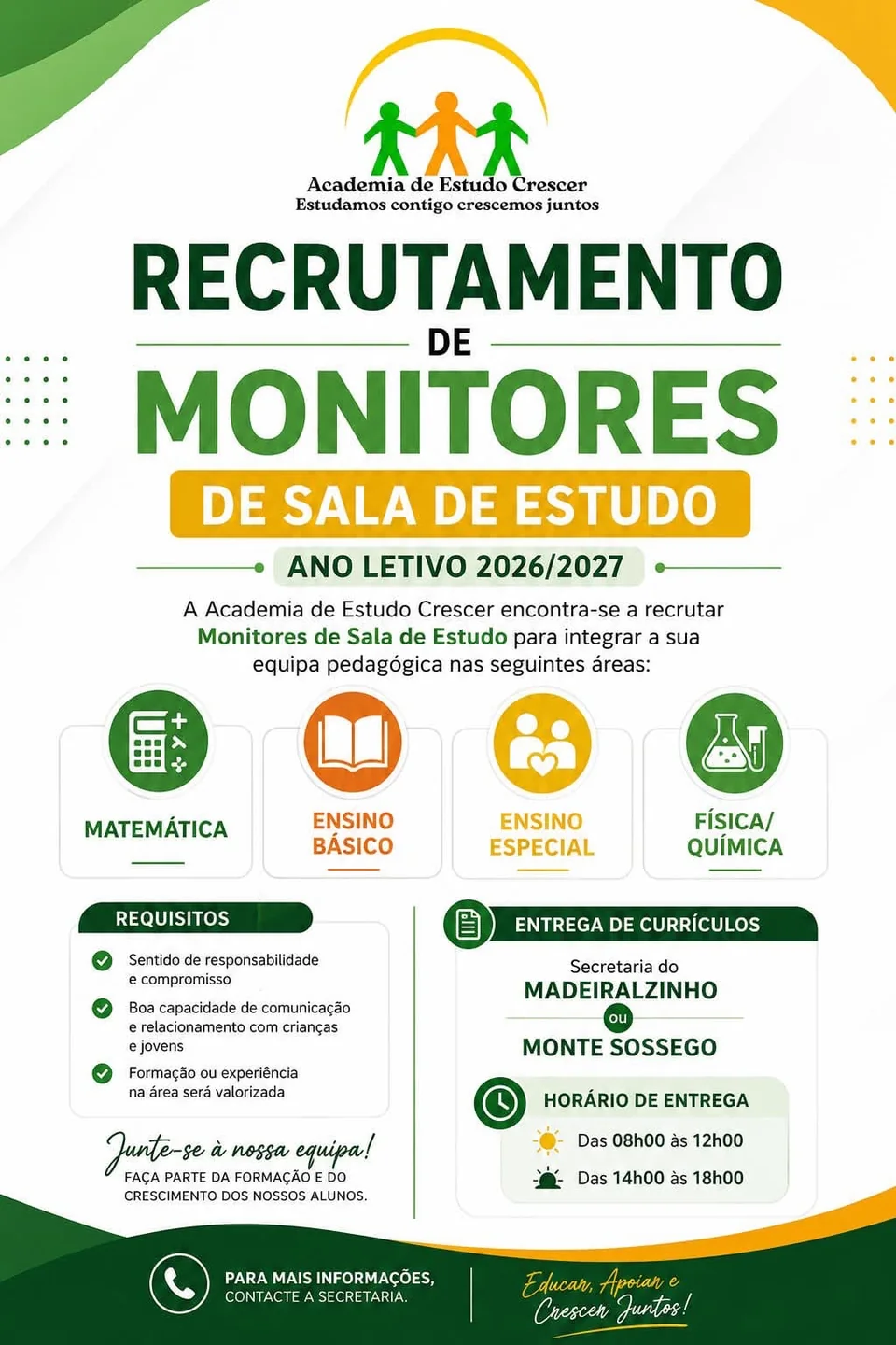 Recruitment poster from Academia de Estudo Crescer for study-room monitors in Mathematics, Basic Education, Special Education and Physics/Chemistry for the 2026/2027 school year.