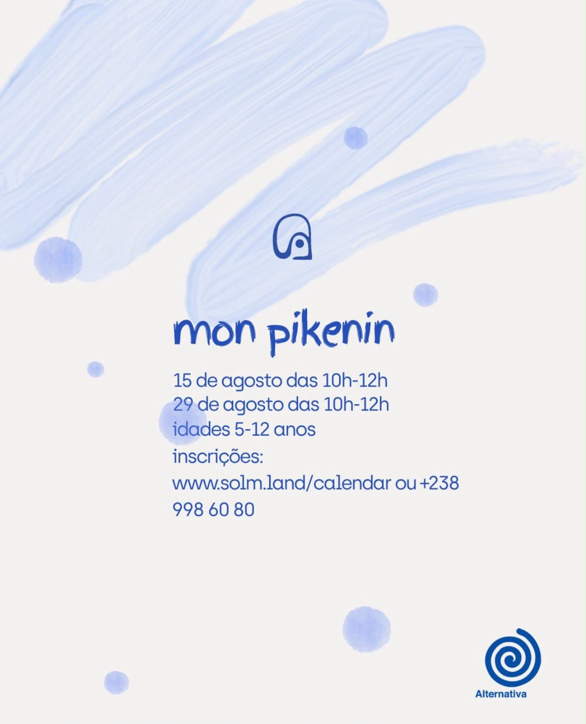 Poster for Mon Pikenin children’s workshop.